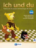 Ich und du. Klasa 2, szkoła podstawowa. Język niemiecki. Podręcznik (+CD)