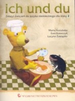 Ich und du. Klasa 2, szkoła podstawowa. Język niemiecki. Zeszyt ćwiczeń