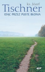 Idąc przez puste Błonia