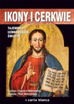 Ikony i cerkwie. Tajemnice łemkowskich świątyń