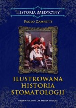 Ilustrowana historia stomatologii