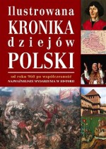 Ilustrowana kronika dziejów Polski