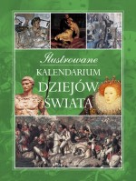 Ilustrowane kalendarium dziejów świata