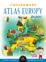 Ilustrowany atlas Europy dla dzieci