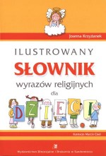 Ilustrowany słownik wyrazów religijnych dla dzieci