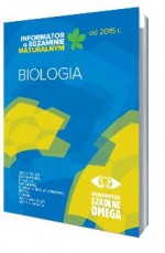 Informator o egzaminie maturalnym od 2015. Biologia