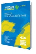 Informator o egzaminie maturalnym od 2015. Wiedza o społeczeństwie