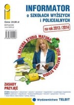 Informator o szkołach wyższych i policealnych na rok 2013/2014