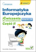 Informatyka Europejczyka. Klasa 4-6, szkoła podstawowa, część 2. iĆwiczenia