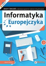 Informatyka Europejczyka. Klasa 1-3, gimnazjum. Zeszyt ćwiczeń o obiżonym poziomie trudności