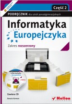 Informatyka Europejczyka. Szkoła ponadgimnazjalna, część 2. Podręcznik. Zakres rozszerzony