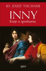 Inny. Eseje o spotkaniu