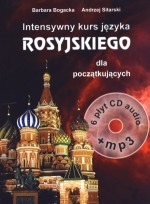 Intensywny kurs języko rosyjskiego dla początkujących 1 (książka + 6 CD MP3)