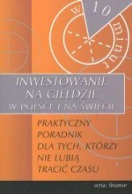 Inwestowanie na giełdzie w Polsce i na świecie