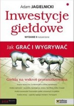 Inwestycje giełdowe. Jak grać i wygrywać