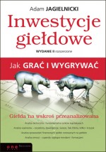 Inwestycje giełdowe. Jak grać i wygrywać