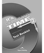 Its Grammar Time 3 Test Booklet