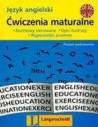 Język angielski. Ćwiczenia maturalne. Poziom podstawowy. Wydanie 2