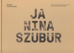 Ja, Nina Szubur