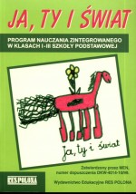 Ja, ty i świat. Klasa 1-3, szkoła podstawowa. Program Nauczania