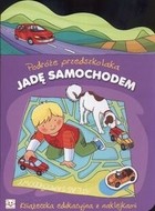 Jadę samochodem. Podróże przedszkolaka