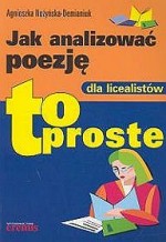 Jak analizować poezję dla licealistów. To proste