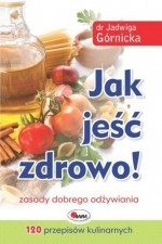 Jak jeść zdrowo