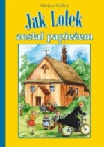 Jak Lolek został papieżem