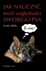 Jak nauczyć teorii względności swojego psa?