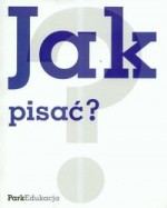 Jak pisać?