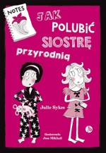 Jak polubić siostrę przyrodnią