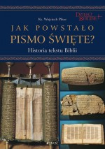 Jak powstało Pismo Święte? Historia tekstu Biblii (+DVD)