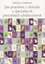 Jak pracować z dziećmi o specjalnych potrzebach edukacyjnych