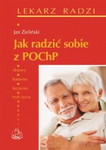 Jak radzić sobie z POChP. Lekarz radzi