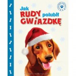 Jak Rudy polubił Gwiazdkę