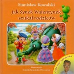 Jak synek Walentynek szukał rodziców + audiobook (CD)