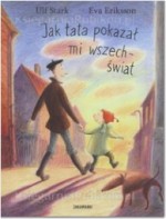 Jak tata pokazał mi wszechświat