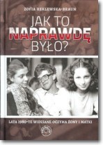 Jak to naprawdę było