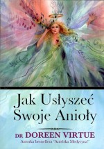 Jak Usłyszeć Swoje Anioły