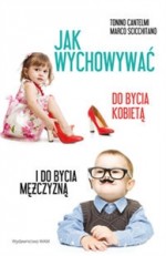 Jak wychować do bycia kobietą i do bycia mężczyzną