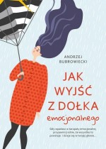 Jak wyjść z dołka