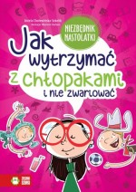 Jak wytrzymać z chłopakami i nie zwariować