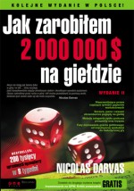 Jak zarobiłem 2 000 000 $ na giełdzie. Wydanie II