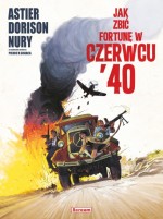 Jak zbić fortunę w czerwcu ’40