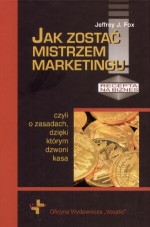 Jak zostać mistrzem marketingu