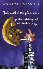 Jak zostałem pisarzem