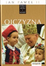 Jan Paweł II. Księgi myśli i wiary. Tom 4. Ojczyzna