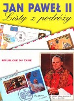 Jan Paweł II. Listy z podróży t.1