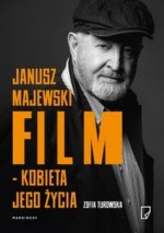 Janusz Majewski. Film - kobieta jego życia