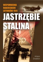 JASTRZĘBIE STALINA - WSPOMNIENIA RADZIEC BR. BELLONA 9788311115255